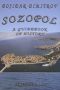 Виж оферти за Sozopol - A Guidebook of History - Akshaena 2007