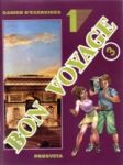 Bon Voyage 3, тетрадка № 1 по френски език за 7. клас - Просвета