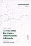 Zoocarthographia Balcanica - volume 1: An Atlas of the Distribution of the Butterflies in Bulgaria: Lepidoptera Hesperioidea & Papilonoidea - Pensoft