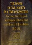 The Power of Civil Society in a Time of Genocide: Proceedings of the Holy Synod of the Bulgarian Ortodox Church on the Rescue of