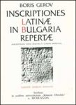 Латинските надписи, намерени в България/ Inscriptiones Latinae in Bulgaria repertae