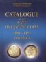 Виж оферти за Catalogue of the Late Byzantine Coins 1081-1453, Vol. I - 1081-1261.