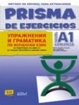 PRISMA DE EJERCICIOS. NIVEL A1 COMIENZA - Колибри