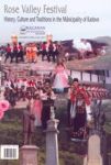 Rose Valley Festival - history, culture and traditions in the Municipality of Karlovo - Български Бестселър
