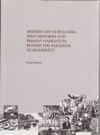 Modern art in Bulgaria : First histories and present narratives beyond the paradigm of modernity